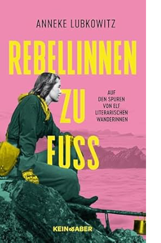 zoraLit Neuerscheinung Rebellinnen zu Fuß